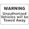 Electromark Unauthorized Vehicles Will Be Towed Away, 20 in W x 14 in H, Aluminum S1144A14 - alternate 2