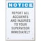 Brady Notice Sign, Report All Accidents And Injuries To Your Supervisor Immediately, 14 in H x, 10 in W OR20410 - alternate 1
