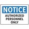 Electromark Notice Sign, 7 in Height, 10 in Width, Polyester, English S201FF - alternate 3