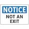Electromark Not An Exit Sign, Polyester, 10" W, 7" H, Notice Not An Exit, White S200FF - alternate 1