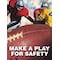 Accuform Safety Poster, Make A Play for Safety!, 22 in H x, 17 in W, Plastic SP124506L - alternate 1