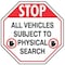 Rockford Silk Screen Process Vehicles Subject To Search Parking Sign, 24 in W, 24 in H, Aluminum, Red, White STP-7-DI - alternate 1