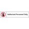 Electromark Admittance Sign, 1 3/4 in Height, 9 in Width, Vinyl, English S332M - alternate 1