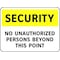 Electromark Security Sign, 7 in Height, 10 in Width, Vinyl, English S1145V7 - alternate 2