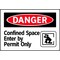 Electromark Danger Sign, 7 in H x 10 in W, Vinyl, Confined Space Enter By Permit Only S141FF - alternate 3