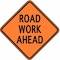 Sign & Safety Equipment Road Work Ahead Traffic Sign, 48 in H, 48 in W, Vinyl, Diamond, English, 48VMSRWA 48VMSRWA - alternate 1