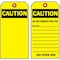 Brady Caution Tag, Warning Tags, Polyester, 7 in H x 4 in W, Black, Yellow, Rectangle, 10 PK 86514 - alternate 2
