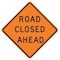 Lyle Road Closed Ahead Traffic Sign, 30 in Height, 30 in Width, Aluminum, Diamond, English W20-3D-30HA - alternate 1