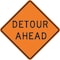 Lyle Detour Ahead Traffic Sign, 30 in Height, 30 in Width, Aluminum, Diamond, English W20-2D-30HA - alternate 3