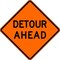 Lyle Detour Ahead Traffic Sign, 30 in Height, 30 in Width, Aluminum, Diamond, English W20-2D-30HA - alternate 2
