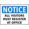 Electromark Notice Security Sign, 7 in Height, 10 in Width, Polyester, English S190FF - alternate 3