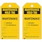 Brady Maintenance Hold Tag, Maintenance Needed In Progress, 3 in W x 5 3/4 in H, 10 PK 86535 - alternate 1