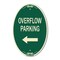 Signmission Overflow Parking with Left Arrow, 12 Inch X 18 Inch Architectural Oval, Heavy Gauge Aluminum A-OV-G-1218-23516 - alternate 1