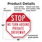 Signmission Stop No Turn Around Private Drivewa, 10 Inch X 10 Inch, Plastic Sign OC-P-10-226 - alternate 7