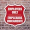 Signmission Bilingual Employees Only Shield Sign Emp, 6 Inch X 6 Inch, Plastic Sign SHI-P-6-364 - alternate 5