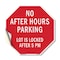 Signmission No After Hours Parking Lot Is Locke, 10 Inch X 10 Inch, Vinyl Decal OC-D-10-118 - alternate 1