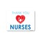 Signmission Public Safety, 10" Height, Rigid Plastic, 14" x 10", Nurses Thank You, Nurses Thank You OS-NS-P-1014-25421 - alternate 1