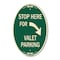 Signmission Stop Here for Valet Parking Right Arrow, 12 In X 18 In Architectural Oval, Heavy Gauge Aluminum A-OV-G-1218-22853 - alternate 1