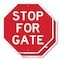 Signmission Stop For Gate, 10 inch X 10 inch, Plastic Sign, 2PK OC-P-2PACK-10-286 - alternate 1