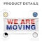 Signmission We Are Moving, 36 Inch x 96 Inch, Vinyl Banner B-96-30921 - alternate 3