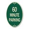 Signmission 60 Minute Parking, 12 Inch X 18 Inch Architectural Oval, Heavy Gauge Aluminum A-OV-G-1218-24367 - alternate 1