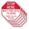 Signmission Stop Here Wait for Gate to Open Tha, 10 inch X 10 inch, Aluminum Metal Signs, 5PK OC-A-5Pack-10-288 - alternate 1