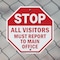 Signmission Stop All Visitors Must Report  Ma, 10 inch X 10 inch, Aluminum Metal Signs, 5PK OC-A-5Pack-10-333 - alternate 6