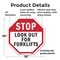 Signmission Stop Look Out for Forklifts, 10 Inch X 10 Inch, Plastic Sign OC-P-10-57 - alternate 6
