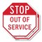Signmission Stop Out of Service, 6 inch X 6 inch, Plastic Sign, 2PK OC-P-2PACK-6-227 - alternate 1