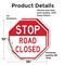 Signmission Stop Road Closed, 10 inch X 10 inch, Vinyl Decal, 2PK OC-D-2PACK-10-310 - alternate 3