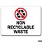Signmission Safety Sign, 14 in Height, Plastic, 10 in Length, Non Recyclables MISC-Non Recyclables - alternate 1