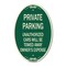 Signmission Private Parking Unauthorized Cars Will Be Tow, 12 In X 18 In Architectural, Heavy Gauge Aluminum A-OV-G-1218-23261 - alternate 1