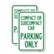 Signmission Compact or Subcompact Car Parking Only, 12'' X 18'' 2 Signs, Heavy Gauge Aluminum, 2PK A-1218-2PACK-24245 - alternate 1