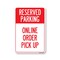Signmission Public Safety, Reserved Parking Online Order Pick Up, 10in X 7in Rigid Plastic, OS-NS-P-710-25448 OS-NS-P-710-25448 - alternate 1