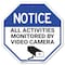 Signmission Notice All Activities Monitored by, 6 Inch X 6 Inch, Plastic Sign OC-P-6-326 - alternate 1