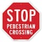 Signmission Stop Pedestrian Crossing, 6 Inch X 6 Inch, Plastic Sign OC-P-6-7 - alternate 1