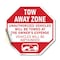 Signmission Tow Away Zone Unauthorized Vehicles, 10 Inch X 10 Inch, Vinyl Decal OC-D-10-322 - alternate 1