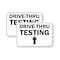 Signmission Drive-thru Testing Up Arrow, 12'' X 18'' 2 Signs, Heavy Gauge Aluminum, 2PK A-1218-2PACK-25417 - alternate 1