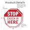 Signmission Stop Check in Here, 4 inch X 4 inch, Vinyl Decal, 2PK OC-D-2PACK-4-312 - alternate 3