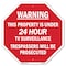 Signmission Warning This Property Is Under 24 H, 10 Inch X 10 Inch, Plastic Sign OC-P-10-318 - alternate 1