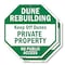 Signmission Dune Rebuilding Keep Off Dunes Priv, 10 inch X 10 inch, Plastic Sign, 2PK OC-P-2PACK-10-50 - alternate 1