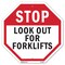 Signmission Stop Look Out for Forklifts, 10 Inch X 10 Inch, Plastic Sign OC-P-10-57 - alternate 1