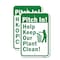 Signmission Pitch In! Help Keep Our Plant Clean, Heavy-Gauge Aluminum, 18" x 24", A-1824-24889 A-1824-24889 - alternate 1