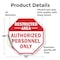 Signmission Restricted Area Authorized Personne, 10 Inch X 10 Inch, Vinyl Decal OC-D-10-175 - alternate 4