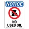 Signmission No Used Oil Sign With Symbol, 5 in W x Rectangle, Vinyl Decal OS-2PACK-NS-D-57-V-15025 - alternate 7