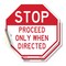 Signmission Stop Proceed Only When Directed, 4 inch X 4 inch, Vinyl Decal, 2PK OC-D-2PACK-4-271 - alternate 1