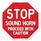 Signmission Stop Sound Horn Proceed with Cautio, 6 Inch X 6 Inch, Plastic Sign OC-P-6-323 - alternate 1