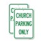 Signmission Church Parking Only 1, 12'' X 18'' 2 Signs, Heavy Gauge Aluminum, 2PK A-1218-2PACK-24264 - alternate 1