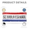 Signmission Se Habla Espanol, 36 Inch x 96 Inch, Vinyl Banner B-96-30849 - alternate 5