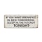 Homeroots 9" X 24" White and Black If You Want Breakfast Wood Wall Decor 489609 - alternate 1
